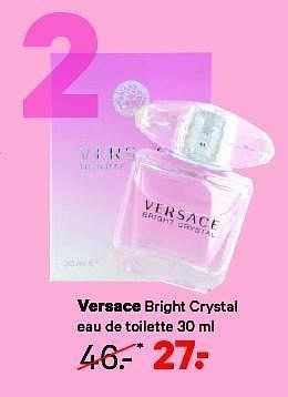 Aanbiedingen Versace bright crystal eau de toilette - Versace - Geldig van 29/12/2014 tot 11/01/2015 bij Etos