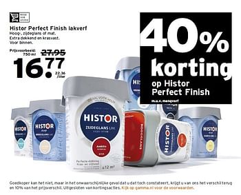 Aanbiedingen Histor perfect finish lakverf hoog-, zijdeglans of mat. extra dekkend en krasvast - Histor - Geldig van 29/12/2014 tot 04/01/2015 bij Gamma