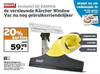 Aanbiedingen Kärcher window vac werkbreedte 28 cm. tankinhoud vuil - Kärcher - Geldig van 29/12/2014 tot 04/01/2015 bij Gamma