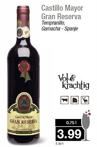 Aanbiedingen Castillo mayor gran reserva tempranillo, garnacha - spanje - Rode wijnen - Geldig van 31/12/2014 tot 06/01/2015 bij Aldi