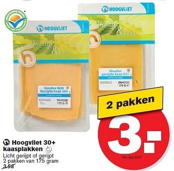 Aanbiedingen Hoogvliet 30+ kaasplakken  licht gerijpt of gerijpt - Huismerk - Hoogvliet - Geldig van 02/01/2015 tot 06/01/2015 bij Hoogvliet