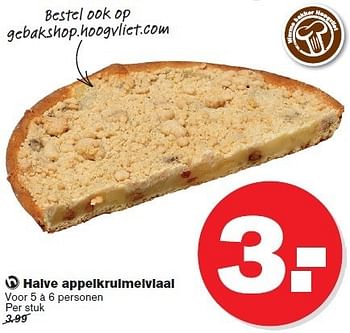 Aanbiedingen Halve appelkruimelvlaai - Huismerk - Hoogvliet - Geldig van 02/01/2015 tot 06/01/2015 bij Hoogvliet
