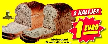 Aanbiedingen Molengoud brood alle soorten - Molengoud - Geldig van 02/01/2015 tot 11/01/2015 bij Nettorama