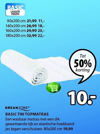 Aanbiedingen Basic t40 topmatras een wasbaar matras met een dik - DreamZone - Geldig van 05/01/2015 tot 18/01/2015 bij Jysk