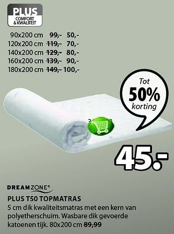 Aanbiedingen Plus t50 topmatras 5 cm dik kwaliteitsmatras met een kern - DreamZone - Geldig van 05/01/2015 tot 18/01/2015 bij Jysk