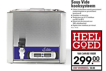 Aanbiedingen Sous vide kooksysteem culinair kooksysteem waarbij gevacumeerd - Elite - Geldig van 05/01/2015 tot 19/01/2015 bij Sligro