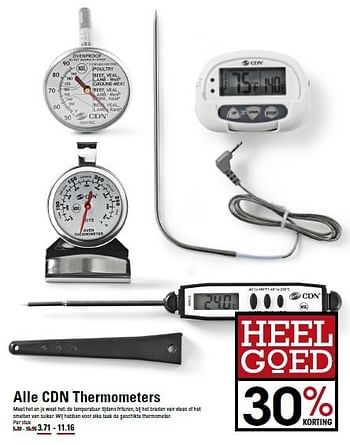 Aanbiedingen Alle cdn thermometers - CDN - Geldig van 05/01/2015 tot 19/01/2015 bij Sligro