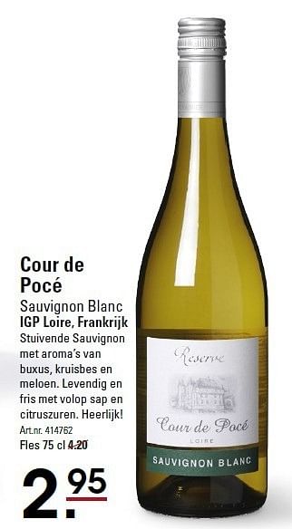 Aanbiedingen Cour de pocé sauvignon blanc igp loire, frankrijk - Witte wijnen - Geldig van 05/01/2015 tot 19/01/2015 bij Sligro