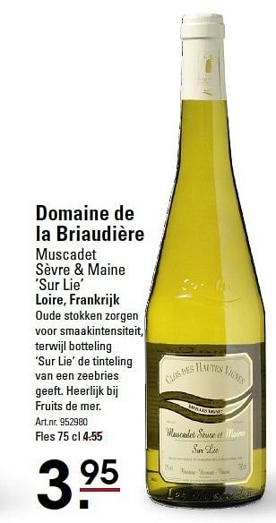 Aanbiedingen Domaine de la briaudière muscadet sèvre + maine `sur lie` - Witte wijnen - Geldig van 05/01/2015 tot 19/01/2015 bij Sligro