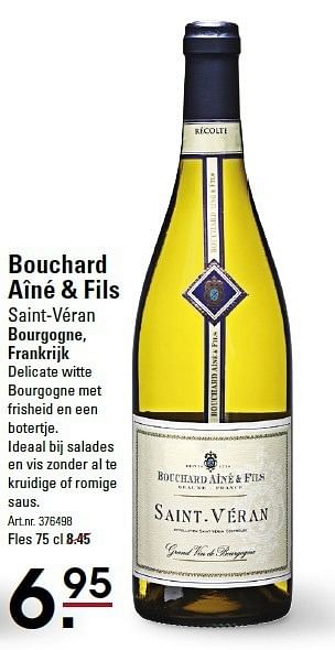 Aanbiedingen Bouchard aîné + fils saint-véran bourgogne, frankrijk - Witte wijnen - Geldig van 05/01/2015 tot 19/01/2015 bij Sligro