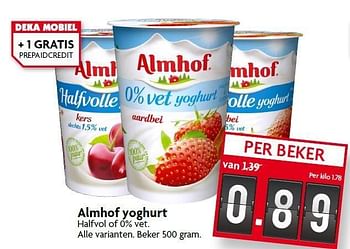 Aanbiedingen Almhof yoghurt halfvol of 0% vet - Almhof - Geldig van 11/01/2015 tot 17/01/2015 bij Deka Markt