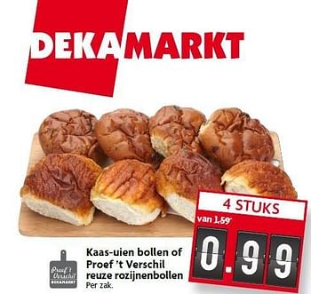 Aanbiedingen Kaas-uien bollen of proef `t verschil reuze rozijnenbollen - Huismerk - Deka Markt - Geldig van 18/01/2015 tot 24/01/2015 bij Deka Markt