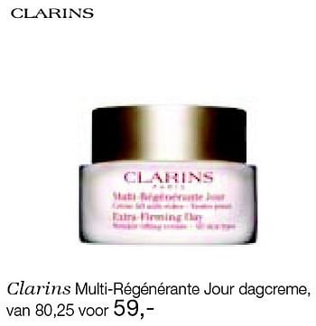 Aanbiedingen Clarins multi-régénérante jour dagcreme - Clarins - Geldig van 26/12/2014 tot 06/02/2015 bij De Bijenkorf