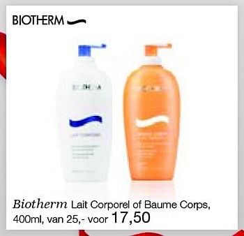 Aanbiedingen Biotherm lait corporel of baume corps - Biotherm - Geldig van 26/12/2014 tot 06/02/2015 bij De Bijenkorf