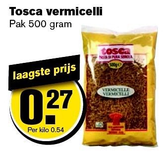 Aanbiedingen Tosca vermicelli - Tosca - Geldig van 21/01/2015 tot 27/01/2015 bij Hoogvliet