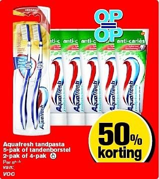 Aanbiedingen Aquafresh tandpasta 5-pak of tandenborstel 2-pak of 4-pak   - Aquafresh - Geldig van 21/01/2015 tot 27/01/2015 bij Hoogvliet