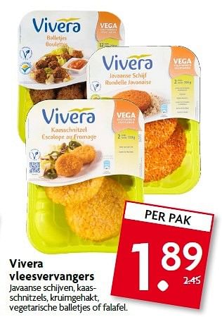 Aanbiedingen Vivera vleesvervangers javaanse schijven, kaasschnitzels, kruimgehakt - Vivera - Geldig van 25/01/2015 tot 31/01/2015 bij Deka Markt