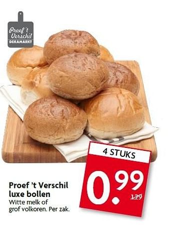 Aanbiedingen Proef ’t verschil luxe bollen witte melk of grof volkoren - Huismerk - Deka Markt - Geldig van 25/01/2015 tot 31/01/2015 bij Deka Markt