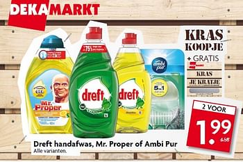 Aanbiedingen Dreft handafwas, mr. proper of ambi pur - Dreft - Geldig van 25/01/2015 tot 31/01/2015 bij Deka Markt