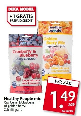 Aanbiedingen Healthy people mix cranberry + blueberry of golden berry - Healthy People - Geldig van 25/01/2015 tot 31/01/2015 bij Deka Markt