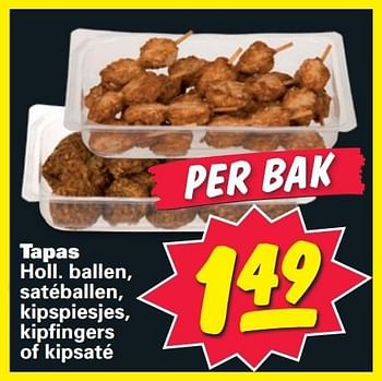 Aanbiedingen Tapas holl. ballen, satéballen, kipspiesjes, kipfingers of kipsaté - Huismerk - Nettorama - Geldig van 26/01/2015 tot 01/02/2015 bij Nettorama