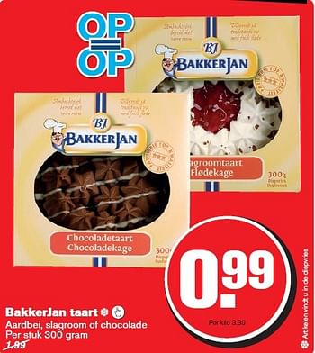 Aanbiedingen Bakkerjan taart aardbei, slagroom of chocolade - Bakkerjan - Geldig van 28/01/2015 tot 03/02/2015 bij Hoogvliet