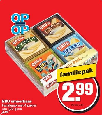 Aanbiedingen Eru smeerkaas familiepak met 4 pakjes - Eru - Geldig van 28/01/2015 tot 03/02/2015 bij Hoogvliet
