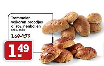 Aanbiedingen Trommelen volkoren broodjes of rozijnenbollen - Trommelen - Geldig van 01/02/2015 tot 07/02/2015 bij Em-té