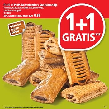 Aanbiedingen Plus of plus korenlanders snackbroodje frikandel, kaas, saté of angus saucijzenbroodje - Huismerk - Plus - Geldig van 01/02/2015 tot 07/02/2015 bij Plus