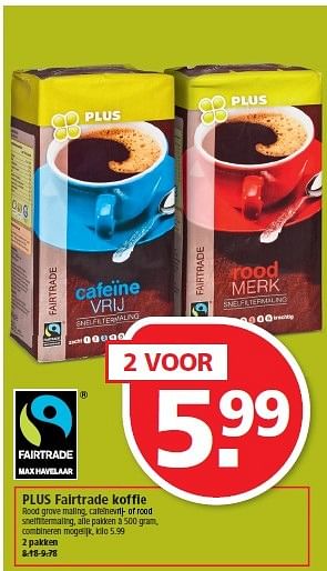 Aanbiedingen Plus fairtrade koffie rood grove maling, cafeïnevrij- of rood - Huismerk - Plus - Geldig van 01/02/2015 tot 07/02/2015 bij Plus