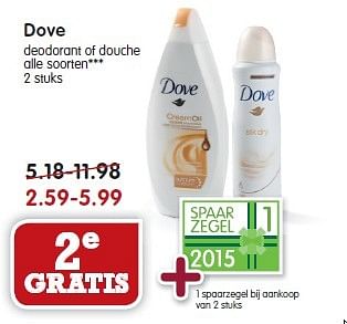 Aanbiedingen Dove deodorant of douche - Dove - Geldig van 01/02/2015 tot 07/02/2015 bij Em-té