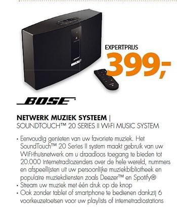 Aanbiedingen Bose netwerk muziek systeem - Bose - Geldig van 02/02/2015 tot 08/02/2015 bij Expert