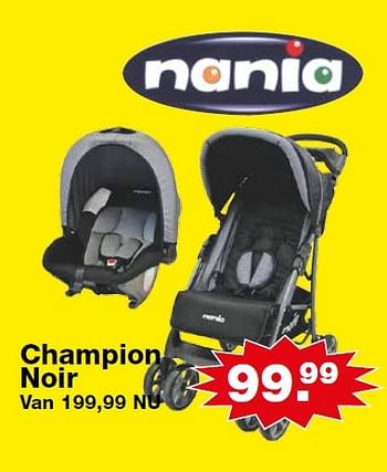 Aanbiedingen Champion noir - Nania - Geldig van 01/02/2015 tot 15/02/2015 bij Baby & Tiener Megastore