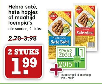 Aanbiedingen Hebro saté, hete hapjes of maaltijd loempia`s - Hebro - Geldig van 08/02/2015 tot 14/02/2015 bij Em-té