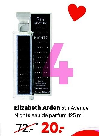Aanbiedingen Elizabeth arden 5th avenue nights eau de parfum - Elizabeth Arden - Geldig van 09/02/2015 tot 22/02/2015 bij Etos