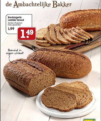 Aanbiedingen Boulangerie lambèr brood donker of granen heel, gesneden - Boulangerie Lambèr - Geldig van 15/02/2015 tot 21/02/2015 bij Em-té
