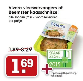 Aanbiedingen Vivera vleesvervangers of beemster kaasschnitzel - Vivera - Geldig van 15/02/2015 tot 21/02/2015 bij Em-té