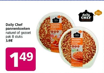 Aanbiedingen Daily chef pannenkoeken naturel of gezoet - Daily chef - Geldig van 16/02/2015 tot 22/02/2015 bij Jan Linders