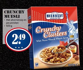 Aanbiedingen Crunchy muesli met ahornsiroop en pecannoten - Mcennedy - Geldig van 16/02/2015 tot 22/02/2015 bij Lidl