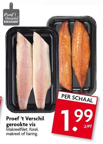 Aanbiedingen Proef `t verschil gerookte vis - Huismerk - Deka Markt - Geldig van 22/02/2015 tot 28/02/2015 bij Deka Markt