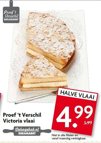 Aanbiedingen Proef `t verschil victoria vlaai - Huismerk - Deka Markt - Geldig van 22/02/2015 tot 28/02/2015 bij Deka Markt