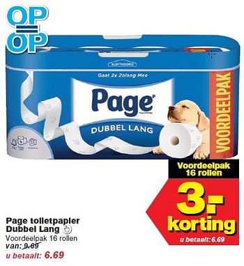 Aanbiedingen Page toiletpapier dubbel lang - Page - Geldig van 25/02/2015 tot 03/03/2015 bij Hoogvliet