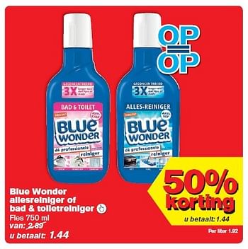 Aanbiedingen Blue wonder allesreiniger of bad + toiletreiniger - Blue Wonder - Geldig van 25/02/2015 tot 03/03/2015 bij Hoogvliet