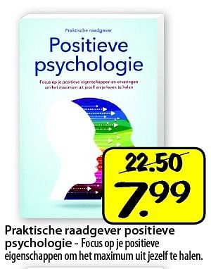 Aanbiedingen Praktische raadgever positieve psychologie - Huismerk - Boekenvoordeel - Geldig van 25/02/2015 tot 15/03/2015 bij Boekenvoordeel