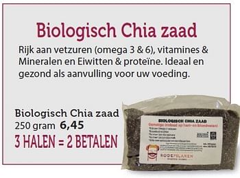 Aanbiedingen Biologisch chia zaad - Huismerk - De Rode Pilaren - Geldig van 26/02/2015 tot 31/03/2015 bij De Rode Pilaren