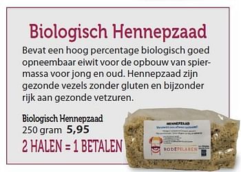 Aanbiedingen Biologisch hennepzaad - Huismerk - De Rode Pilaren - Geldig van 26/02/2015 tot 31/03/2015 bij De Rode Pilaren