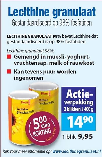 Aanbiedingen Lecithine granulaat 98% bevat lecithine - Bloem - Geldig van 26/02/2015 tot 31/03/2015 bij De Rode Pilaren