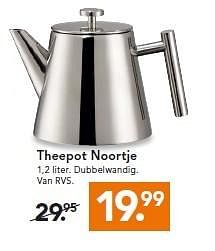 Aanbiedingen Theepot noortje 1,2 liter. dubbelwandig. van rvs - Huismerk - Blokker - Geldig van 02/03/2015 tot 11/03/2015 bij Blokker