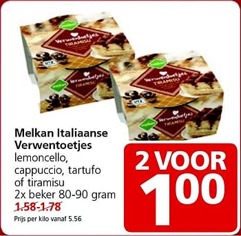 Aanbiedingen Melkan italiaanse verwentoetjes lemoncello, cappuccio, tartufo of tiramisu - Melkan - Geldig van 02/03/2015 tot 08/03/2015 bij Jan Linders