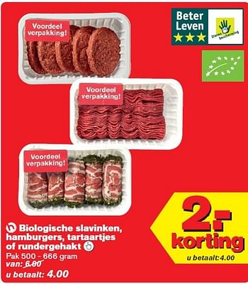 Aanbiedingen Biologische slavinken, hamburgers, tartaartjes of rundergehakt  - Huismerk - Hoogvliet - Geldig van 04/03/2015 tot 10/03/2015 bij Hoogvliet